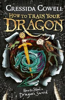 How to Steal a Dragon's Sword: How to Train Your Dragon Book 9